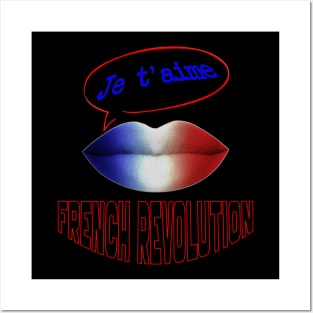 JE TAIME FRENCH KISS REVOLUTION Posters and Art